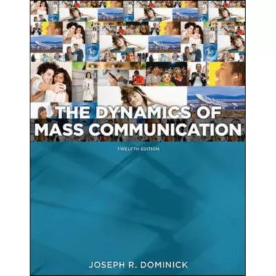 Dynamics of Mass Communication: Media in Transition