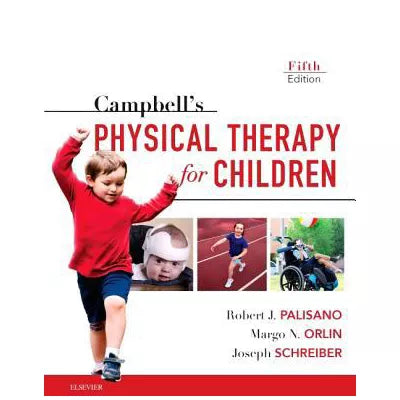 Campbell's Physical Therapy for Children Expert Consult - E-Book