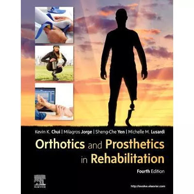 Orthotics and Prosthetics in Rehabilitation E-Book