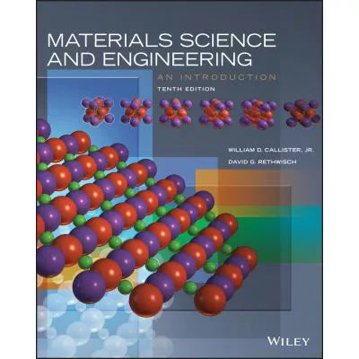 Materials Science and Engineering : An Introduction